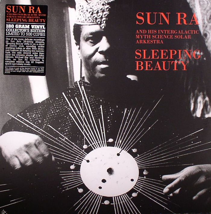 SUN RA & HIS INTERGALACTIC MYTH SCIENCE SOLAR ARKESTRA - Sleeping Beauty (deluxe edition reissue)
