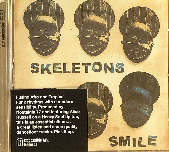 SKELETONS - Smile (Nostalgia 77 production)