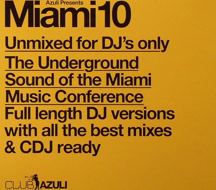 VARIOUS - Miami 10 Unmixed For DJ's Only