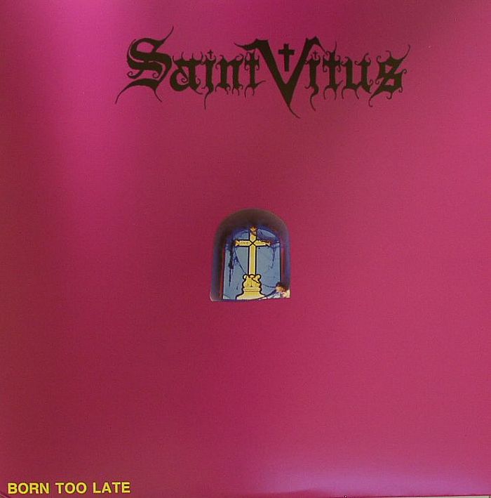SAINT VITUS - Born Too Late