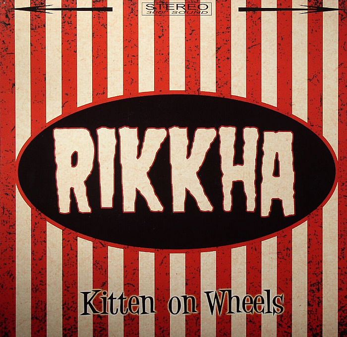 RIKKHA - Kitten On Wheels