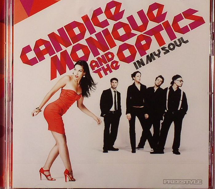 MONIQUE, Candice & THE OPTICS - In My Soul