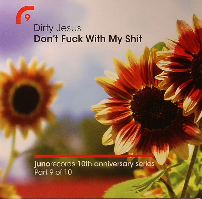 DIRTY JESUS - Don't Fuck With My Shit
