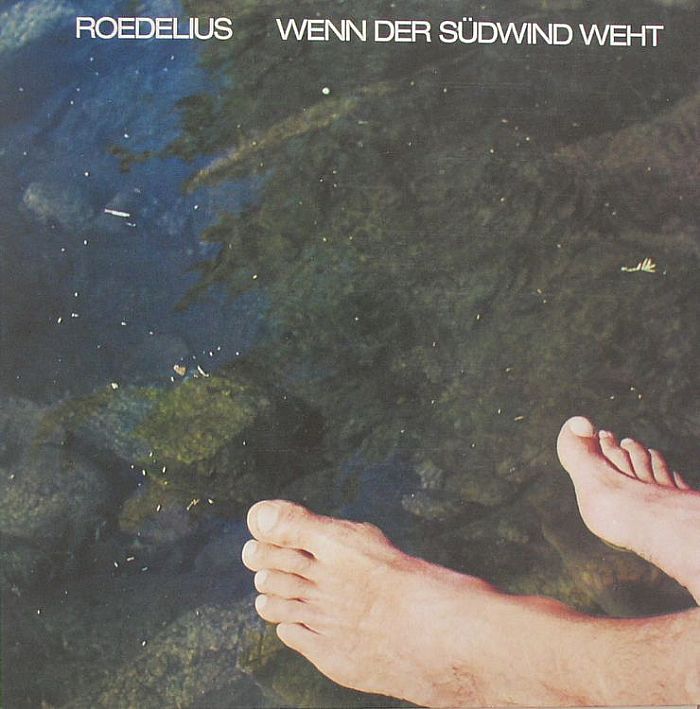 Roedelius – Wenn Der Sudwind Weht vinyl cover