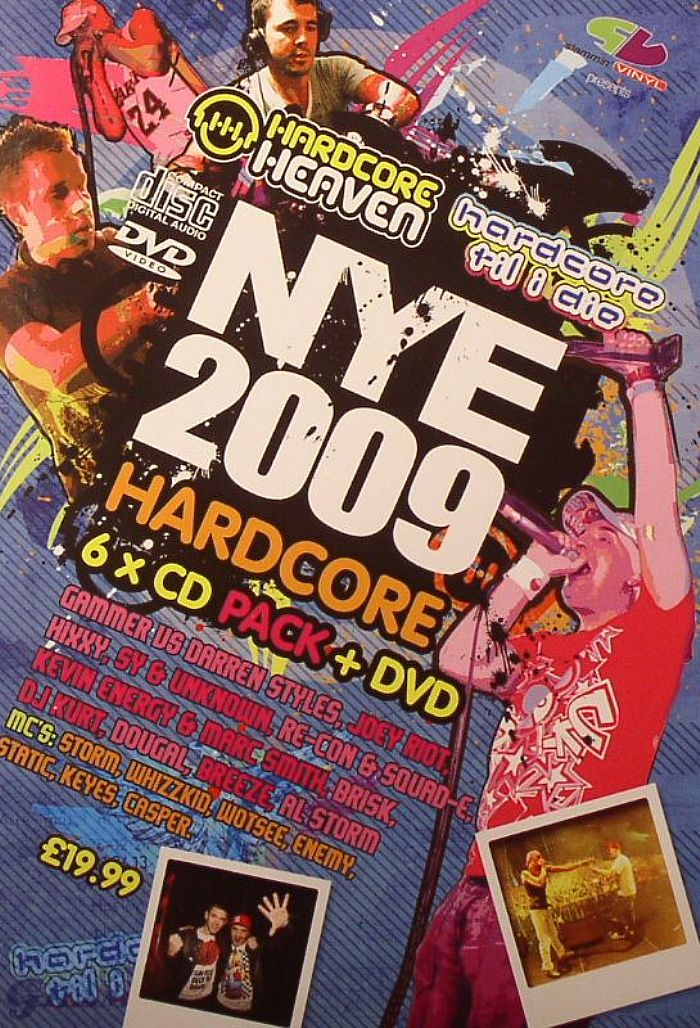 GAMMER/DARREN STYLES/JOEY RIOT/DJ KURT/HIXXY/RE CON/SQUAD E/DJ SY/UNKNOWN/BRISK/KEVIN ENERGY/MARC SMITH/AL STORM/DOUGAL/BREEZE/VARIOUS - Hardcore Heaven/Hardcore Til I Die NYE 2009: Hardcore