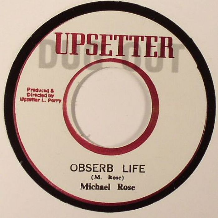 ROSE, Michael/UPSETTERS - Obserb Life