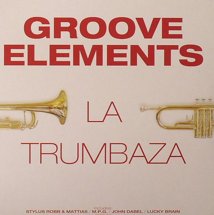 GROOVE ELEMENTS - La Trumbaza