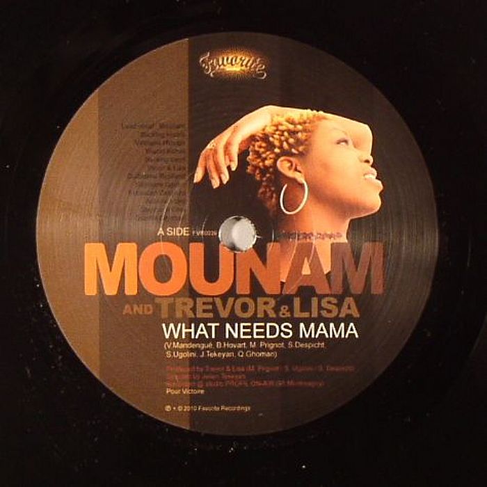 MOUNAM/TREVOR & LISA - What Needs Mama
