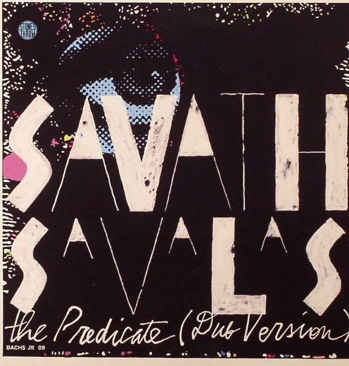 SAVATH & SAVALAS - The Predicate: Dub Version