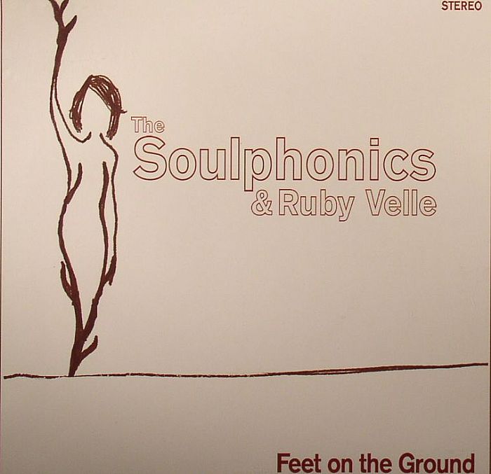 SOULPHONICS & RUBY VELLE, The - Feet On The Ground