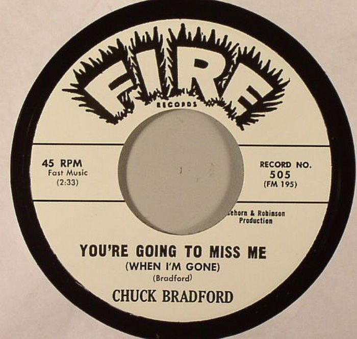 BRADFORD, Chuck - You're Going To Miss Me