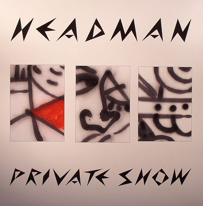 HEADMAN - Private Show