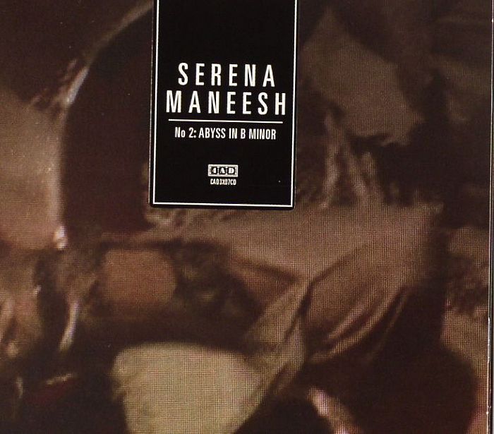 SERENA MANEESH - No 2: Abyss In B Minor