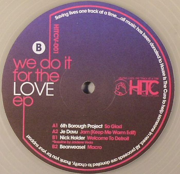 6TH BOROUGH PROJECT/JE DAVU/NICK HOLDER/BEARWEASEL - We Do It For The Love EP