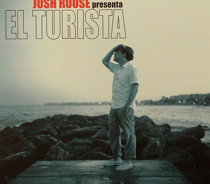 ROUSE, Josh - El Turista