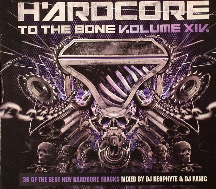 DJ NEOPHYTE/DJ PANIC/VARIOUS - Hardcore To The Bone Volume XIV
