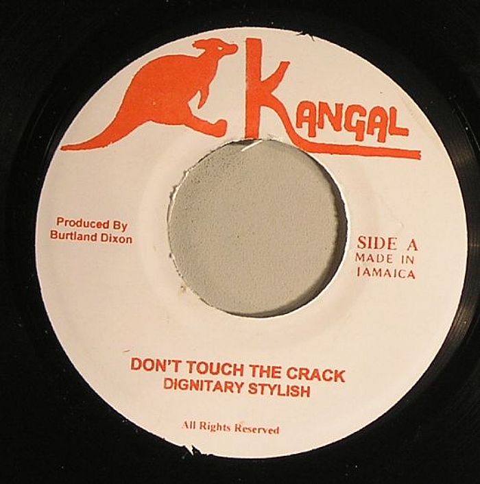 DIGNITARY STYLISH - Don't Touch The Crack