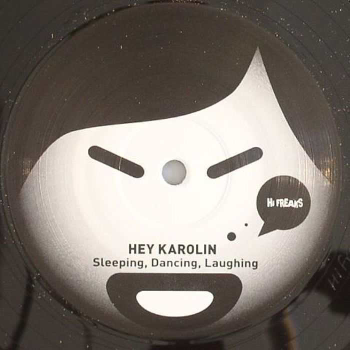 HEY KAROLIN - Sleeping Dancing Laughing