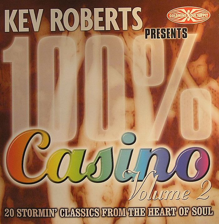 ROBERTS, Kev/VARIOUS - Kev Roberts Presents 100% Casino: Volume 2