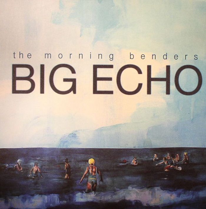 MORNING BENDERS, The - Big Echo