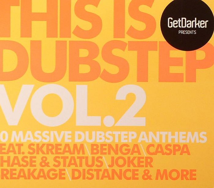 VARIOUS - GetDarker Presents: This Is Dubstep Vol 2