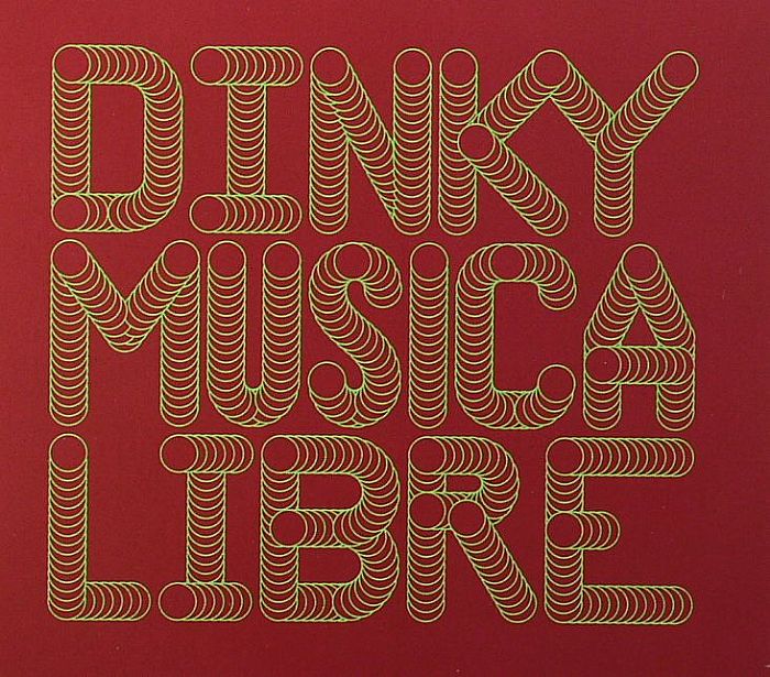 DINKY/VARIOUS - Musica Libre