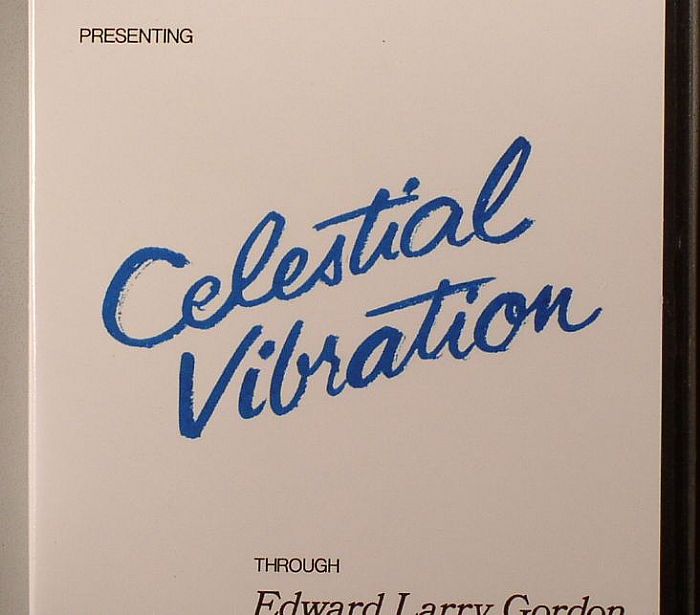 GORDON, Edward Larry - Celestial Vibration