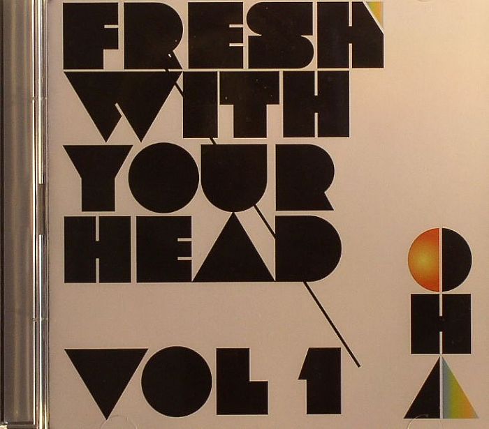BEEDLE, Ashley/VARIOUS - Fresh With Your Head Volume 1