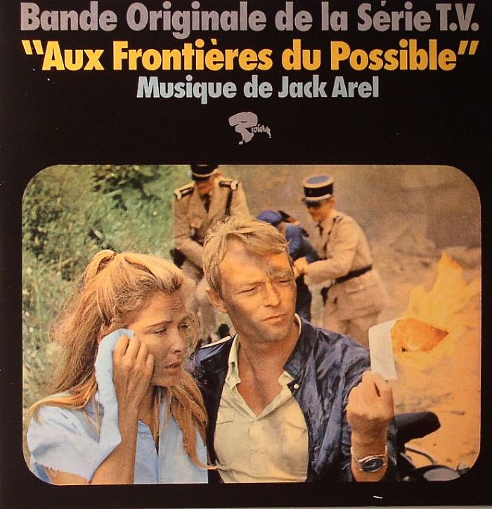 AREL, Jack - Aux Frontierres Du Possible (Bande Original De La Serie TV)