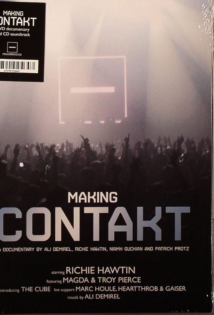 HAWTIN, Richie feat MAGDA/TROY PIERCE/VARIOUS - Making Contakt: A Documentary By Ali Demirel Richie Hawtin Niamh Guckian & Patrick Protz