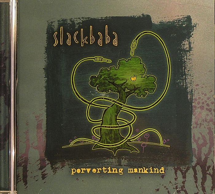 SLACKBABA - Perverting Mankind
