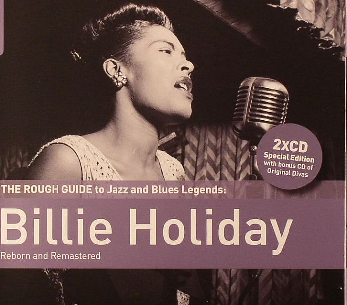 HOLIDAY, Billie/VARIOUS - The Rough Guide To Jazz & Blues Legends: Billie Holiday (Reborn & Remastered)