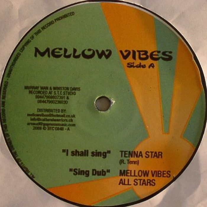 TENNA STAR/MELLOW VIBES ALL STARS - I Shall Sing
