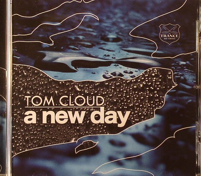 CLOUD, Tom - A New Day