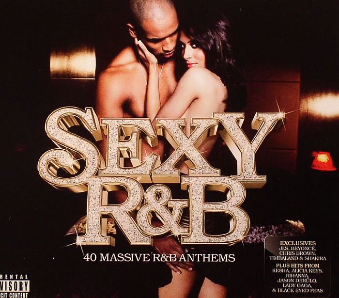 VARIOUS - Sexy R&B: 40 Massive R&B Anthems