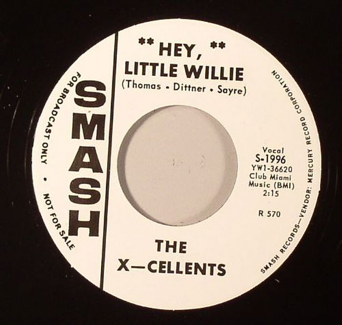 X CELLENTS, The/THE CALS - Hey Little Willie