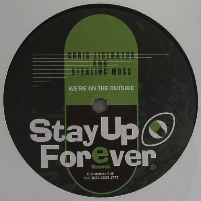 CHRIS LIBERATOR/STERLING MOSS - We're On The Outside