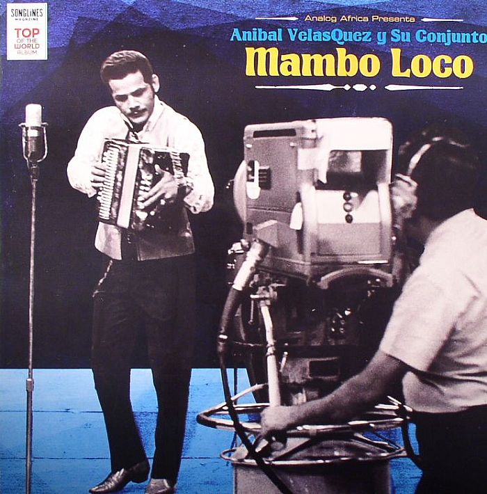 VELASQUEZ, Anibal Y SU CONJUNTO - Mambo Loco 1962-1978