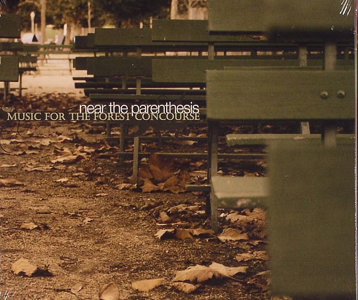 NEAR THE PARENTHESIS - Music For The Forest Concourse