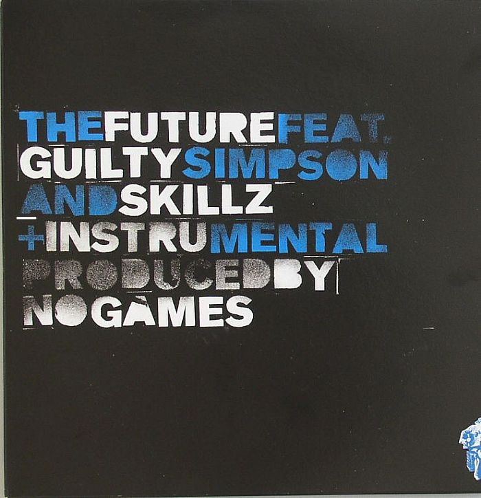 NO GAMES feat GUILTY SIMPSON/SKILLZ - The Future