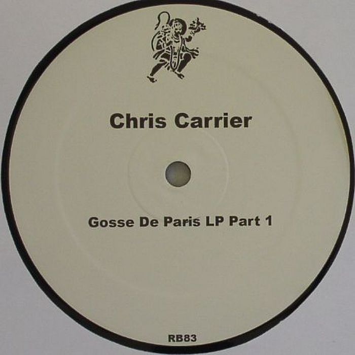 CARRIER, Chris - Gosse De Paris LP Part 1