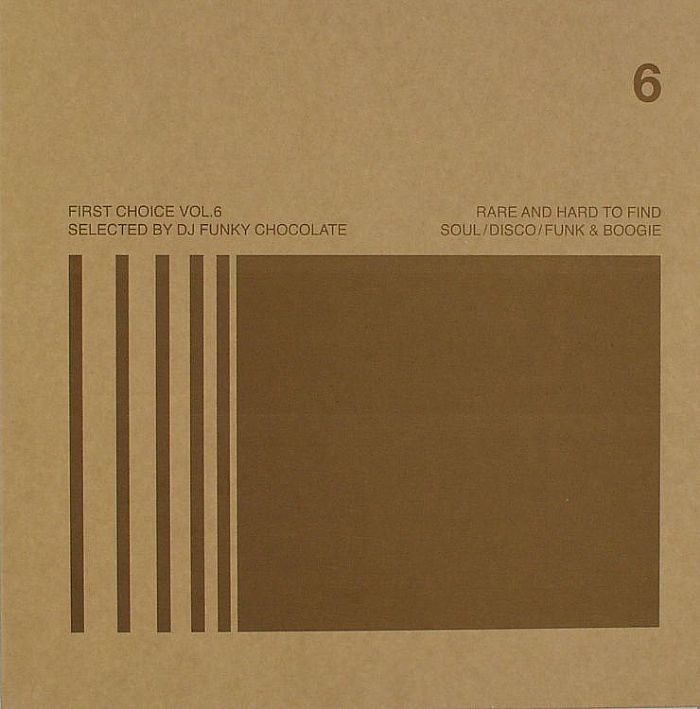 DJ FUNKY CHOCOLATE/PERCY & THEM/BOB WILLIAMS - FCR Present First Choice Vol 6: A Collection Of Rare & Hard To Find Soul Disco Funk & Boogie
