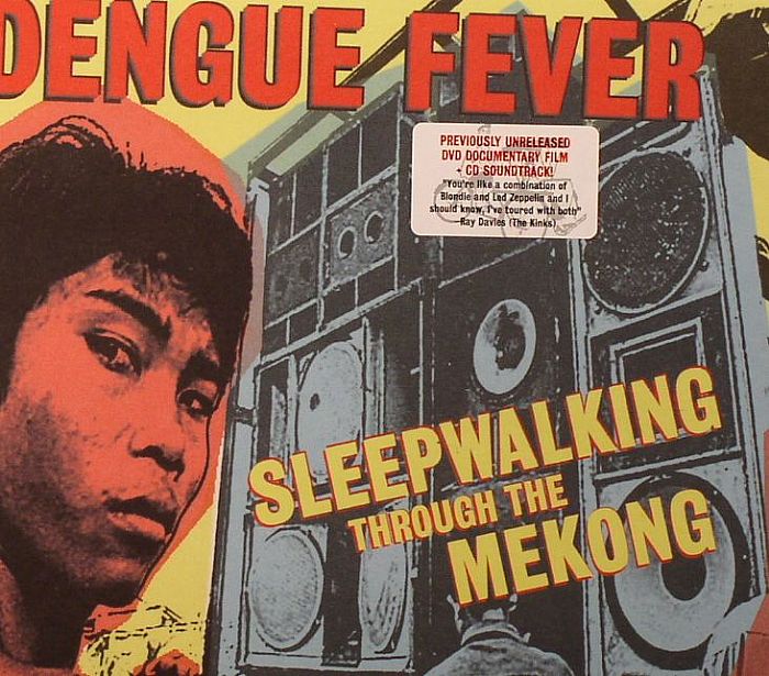 DENGUE FEVER - Sleepwalking Through The Mekong