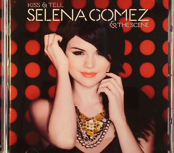 GOMEZ, Selena & THE SCENE - Kiss & Tell