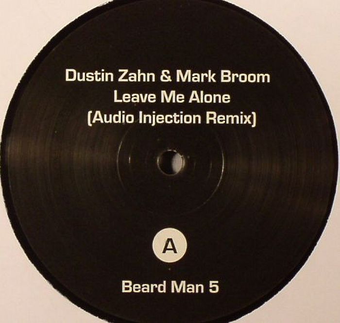 ZAHN, Dustin/MARK BROOM - Leave Me Alone