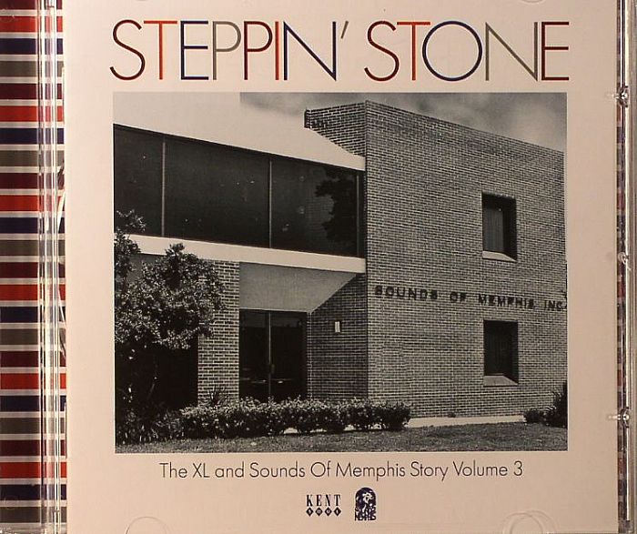 VARIOUS - Steppin' Stone: The XL & Sounds Of Memphis Story Volume 3