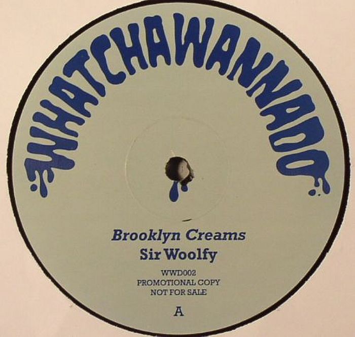 SIR WOOLFY/DJ SPUN - Brooklyn Creams