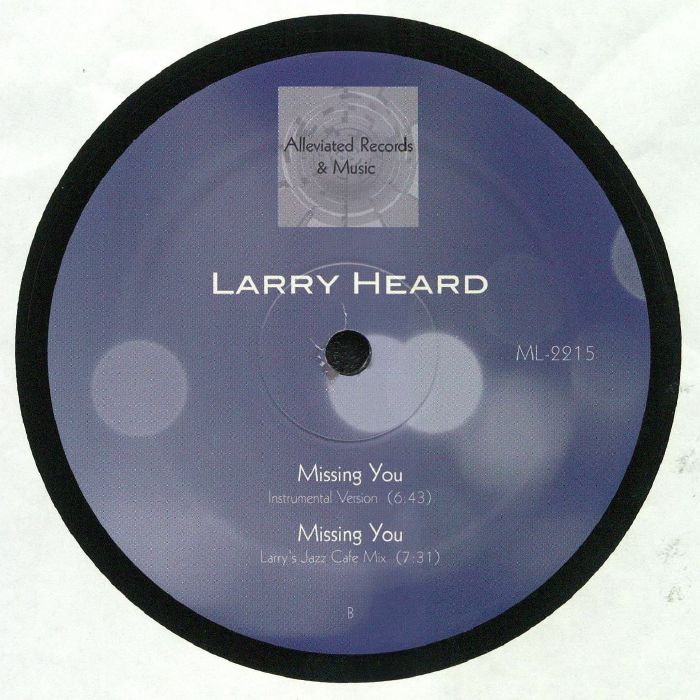 Larry HEARD - Missing You Vinyl at Juno Records.