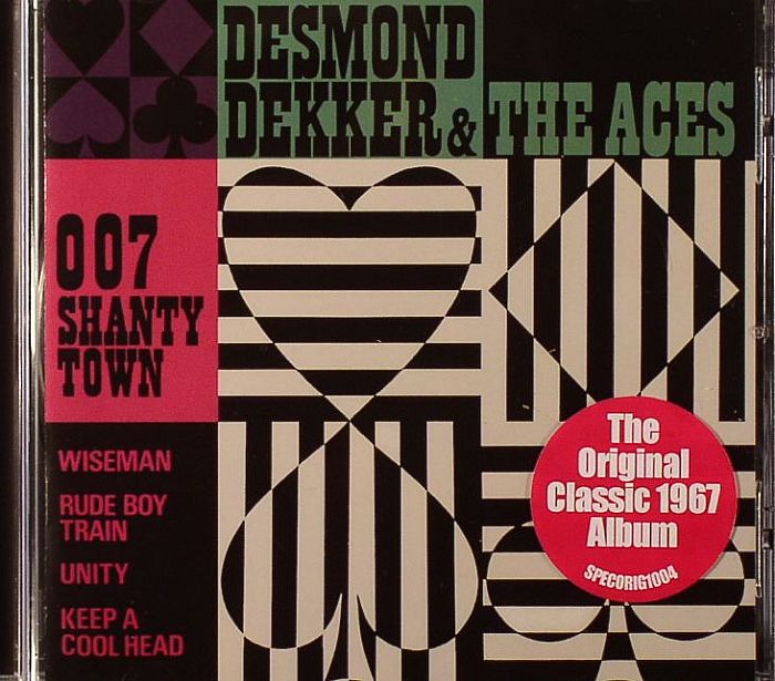 DEKKER, Desmond - 007 Shanty Town