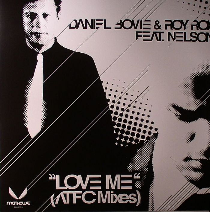 BOVIE, Daniel/ROY ROX feat NELSON - Love Me (ATFC mixes)